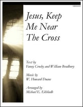 Jesus Keep Me Near the Cross SATB choral sheet music cover